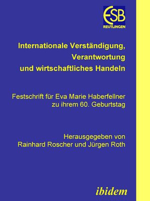 cover image of Internationale Verständigung, Verantwortung und wirtschaftliches Handeln